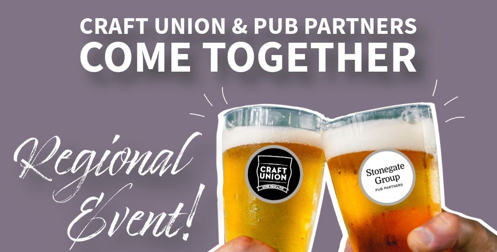 First ever Craft Union x Pub Partners Event!